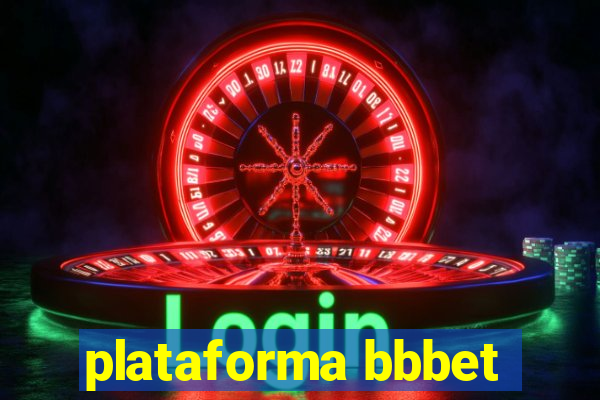 plataforma bbbet